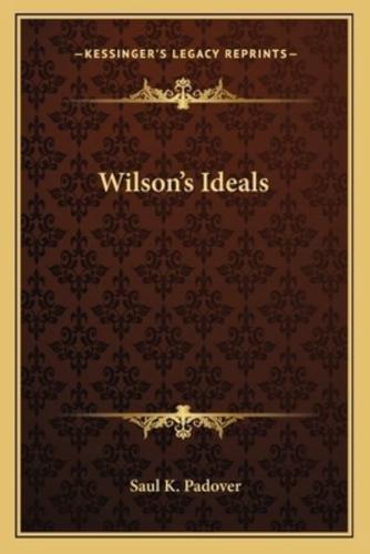 Wilson's Ideals