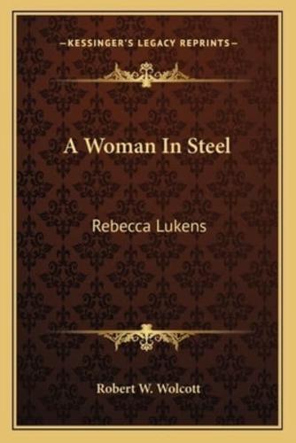 A Woman In Steel