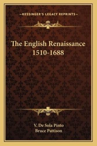 The English Renaissance 1510-1688