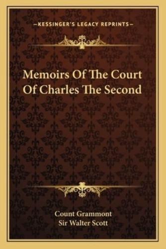 Memoirs Of The Court Of Charles The Second