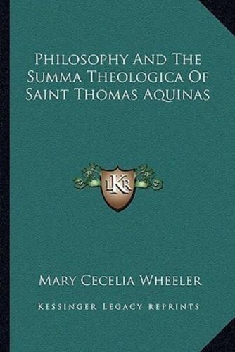 Philosophy And The Summa Theologica Of Saint Thomas Aquinas