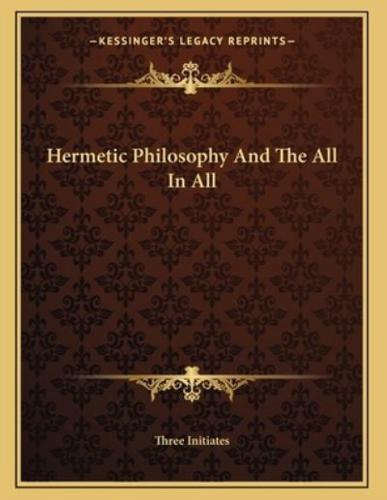 Hermetic Philosophy And The All In All