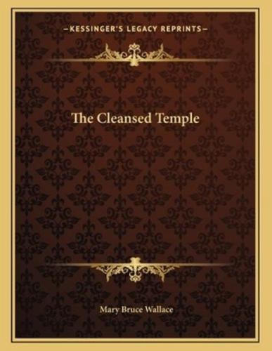 The Cleansed Temple