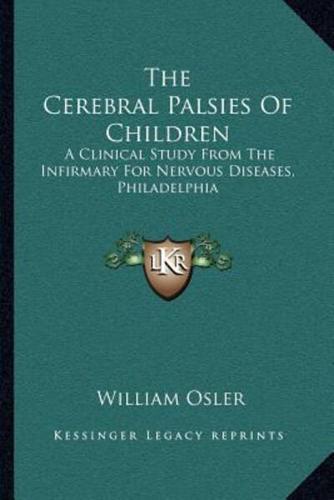 The Cerebral Palsies Of Children