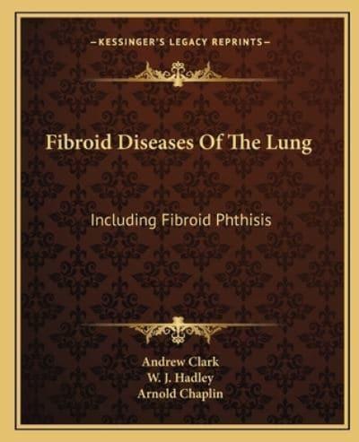 Fibroid Diseases Of The Lung