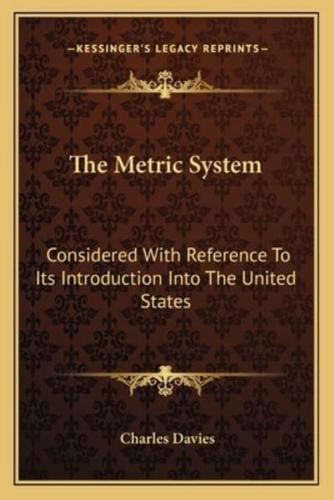 The Metric System