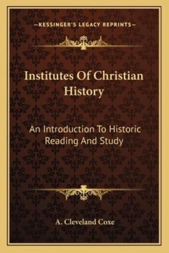 Institutes Of Christian History