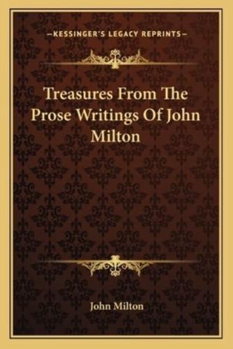 Treasures From The Prose Writings Of John Milton