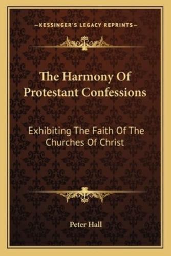 The Harmony Of Protestant Confessions