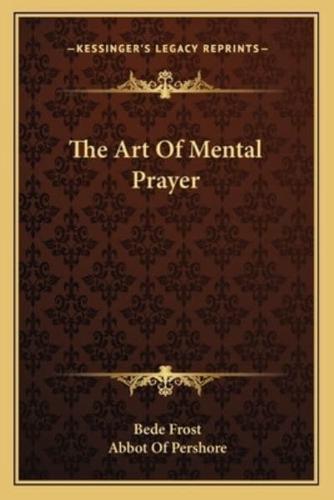 The Art Of Mental Prayer