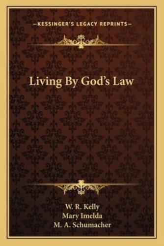 Living By God's Law