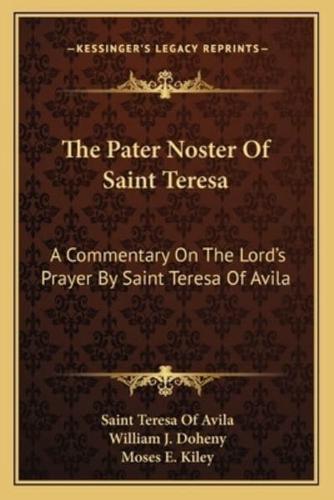 The Pater Noster Of Saint Teresa