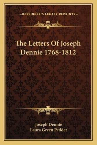 The Letters Of Joseph Dennie 1768-1812