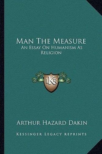 Man The Measure