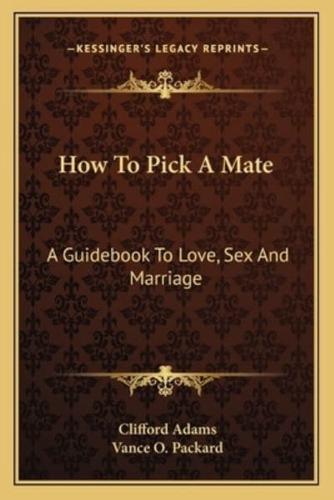 How To Pick A Mate