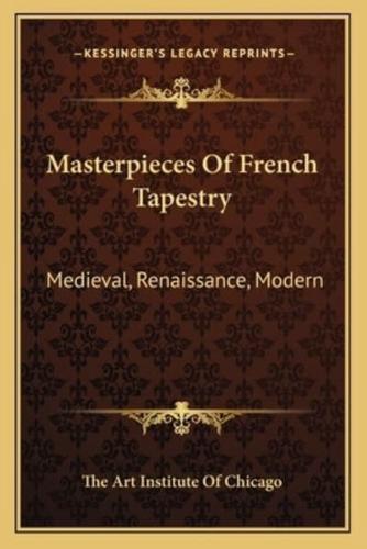 Masterpieces Of French Tapestry