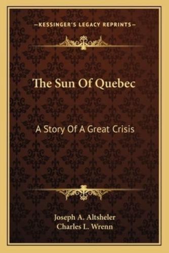 The Sun Of Quebec