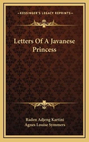 Letters Of A Javanese Princess