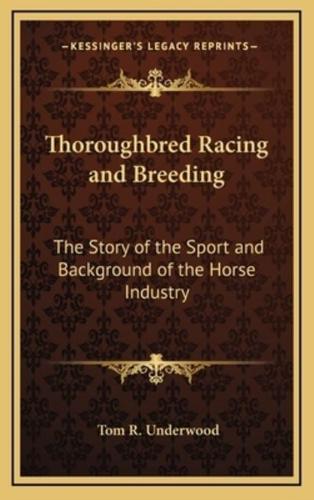 Thoroughbred Racing and Breeding