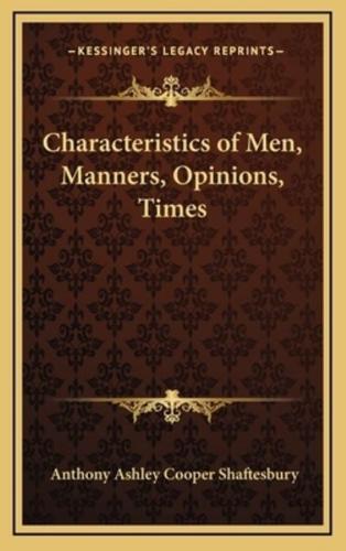 Characteristics of Men, Manners, Opinions, Times