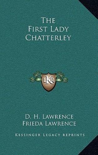 The First Lady Chatterley