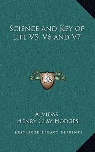 Science and Key of Life V5, V6 and V7