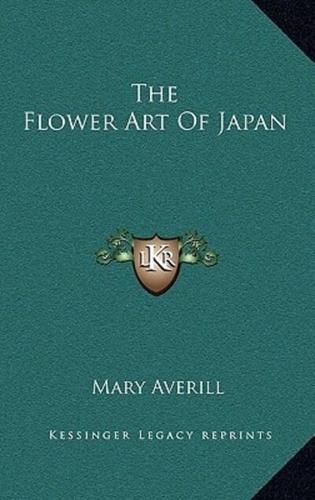 The Flower Art of Japan