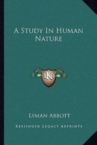 A Study In Human Nature