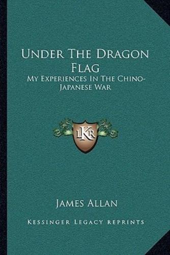 Under The Dragon Flag