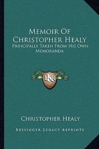 Memoir Of Christopher Healy