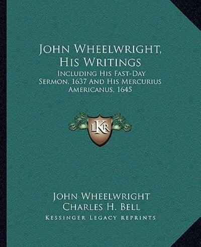 John Wheelwright, His Writings