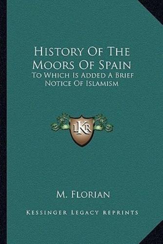 History Of The Moors Of Spain