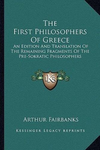 The First Philosophers Of Greece