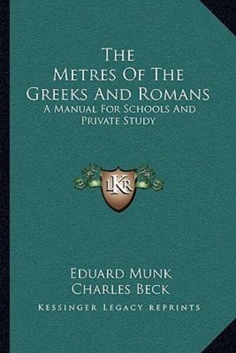 The Metres Of The Greeks And Romans