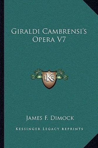 Giraldi Cambrensi's Opera V7