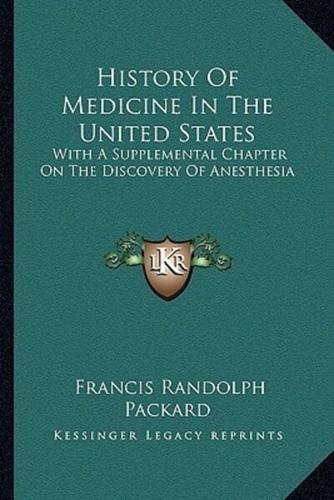 History Of Medicine In The United States