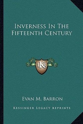 Inverness In The Fifteenth Century