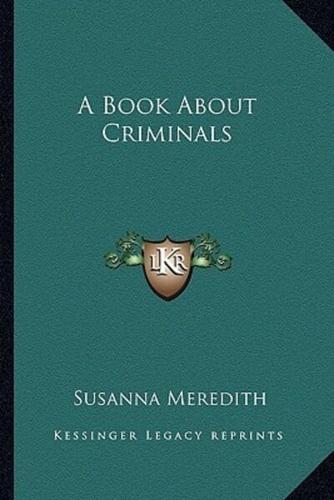 A Book About Criminals