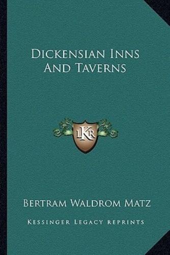 Dickensian Inns And Taverns