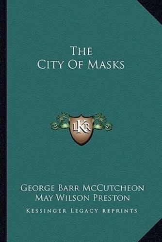 The City Of Masks