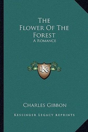 The Flower Of The Forest