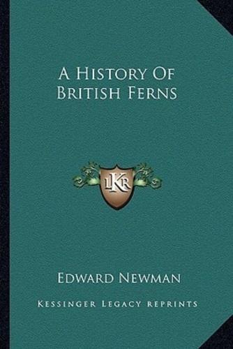 A History Of British Ferns