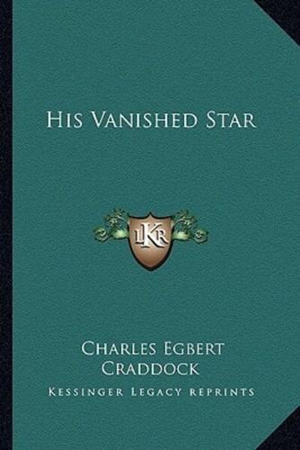 His Vanished Star