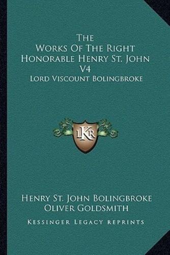 The Works Of The Right Honorable Henry St. John V4