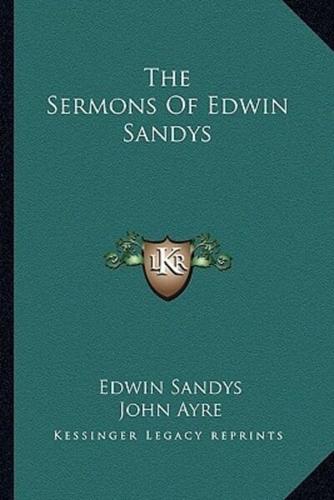 The Sermons of Edwin Sandys