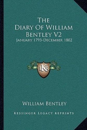 The Diary Of William Bentley V2