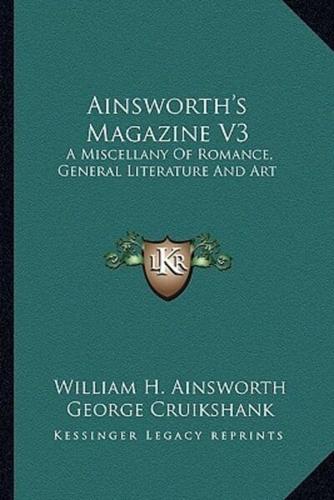 Ainsworth's Magazine V3