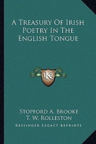 A Treasury Of Irish Poetry In The English Tongue