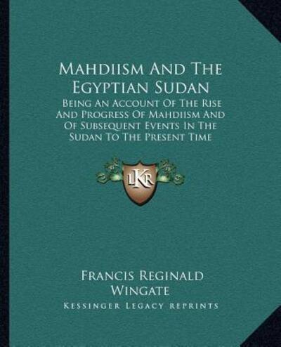 Mahdiism And The Egyptian Sudan