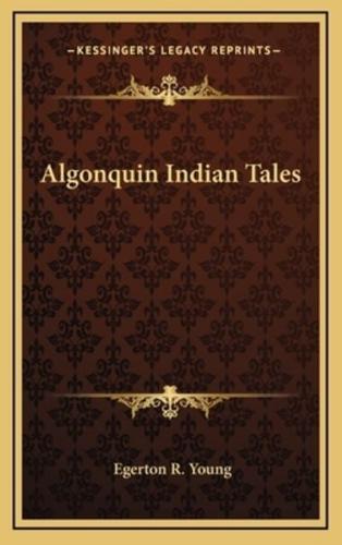 Algonquin Indian Tales